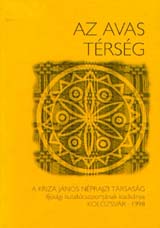 Az Avas térség. (A Kriza János Néprajzi Társaság ifjúsági kutatócsoportjának kiadványa)